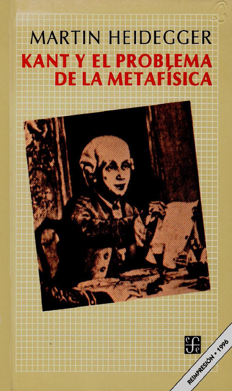 Kant y el problema de la metafísica